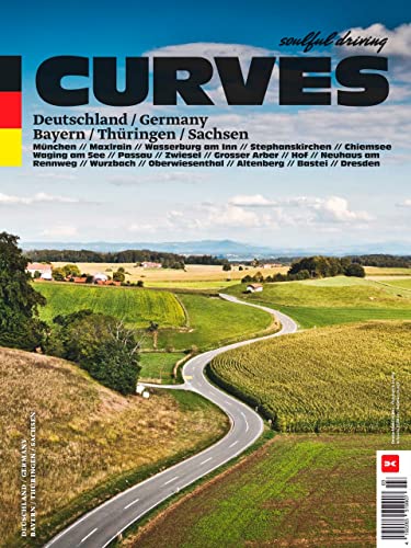 CURVES Deutschlands Südosten / Germany's Southeast: Band 18: Bayern / Thüringen / Sachsen CURVES Deutschlands Südosten / Germany's Southeast: Band 18: Bayern / Thüringen / Sachsen