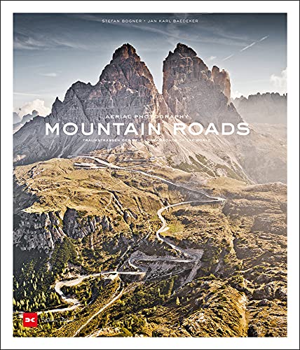 Mountain Roads: Aerial Photography. Traumstraßen der Welt / Dreamroads of the world von Delius Klasing Vlg GmbH