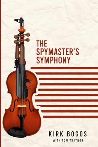 The Spy Master's Symphony von Book Publishers USA