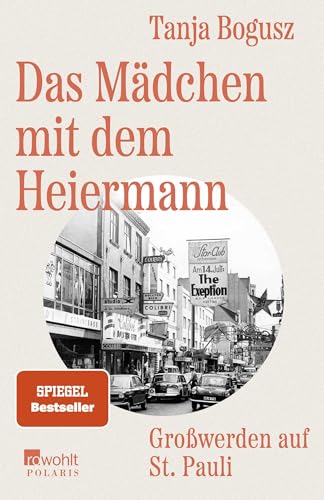 Das Mädchen mit dem Heiermann: Großwerden auf St. Pauli