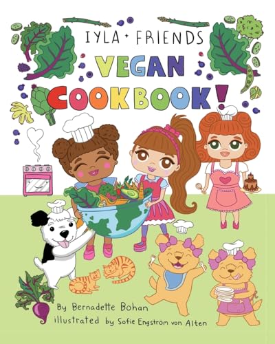 Iyla and Friends Vegan Cookbook von Gatekeeper Press