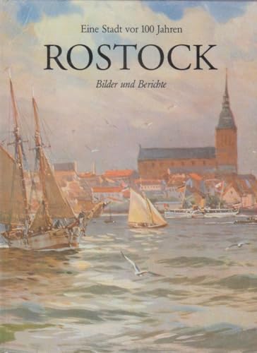 Rostock: Bilder und Berichte