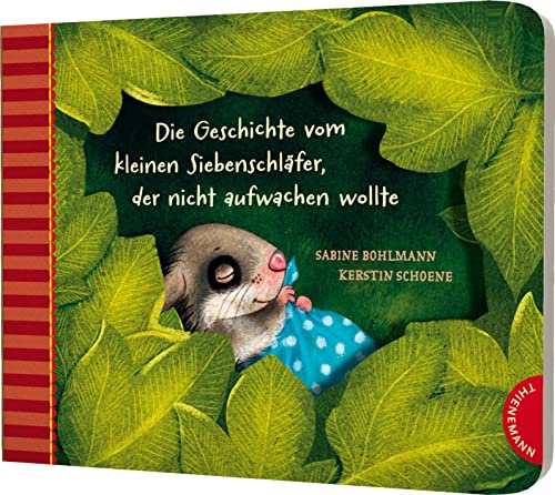 Der kleine Siebenschläfer 2: Die Geschichte vom kleinen Siebenschläfer, der nicht aufwachen wollte (2): Pappausgabe