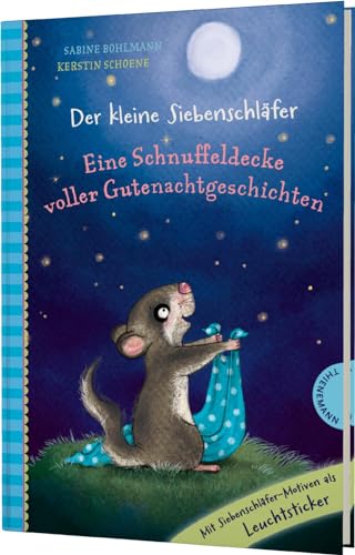 Der kleine Siebenschläfer: Eine Schnuffeldecke voller Gutenachtgeschichten: Mit Extra Der kleine Siebenschläfer: Eine Schnuffeldecke voller Gutenachtgeschichten: Mit Extra von Thienemann-Esslinger Verlag GmbH