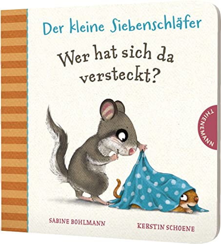 Der kleine Siebenschläfer: Wer hat sich da versteckt?: Tier-Rate-Spiel für Kinder ab 18 Monaten von Thienemann Verlag
