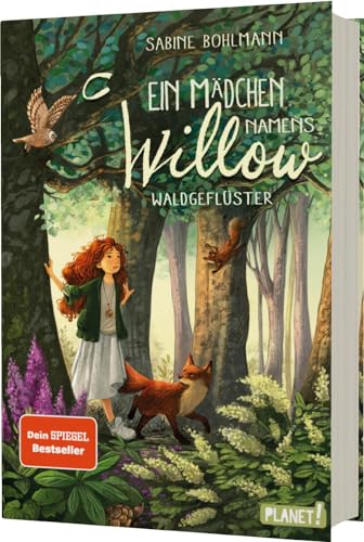 Ein Mädchen namens Willow 2: Waldgeflüster: Für alle, die wissen möchten, welche Kräfte in der Natur stecken (2)