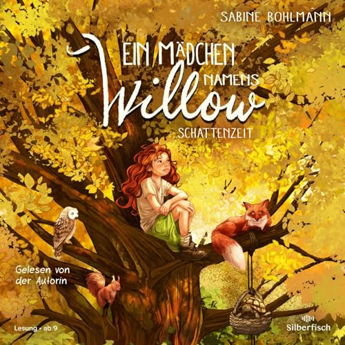 Ein Mädchen namens Willow 5: Schattenzeit: 4 CDs (5) von Silberfisch