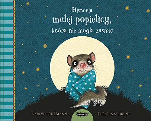 Historia małej popielicy która nie mogła zasnąć Historia małej popielicy która nie mogła zasnąć