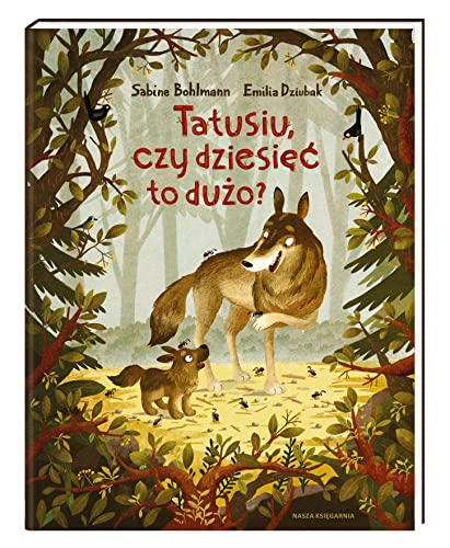 Tatusiu czy dziesięć to dużo?