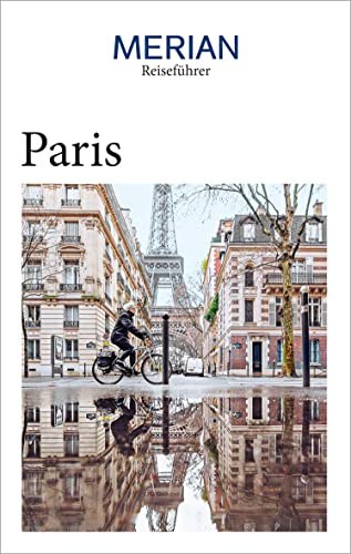 MERIAN Reiseführer Paris: Mit Extra-Karte zum Herausnehmen