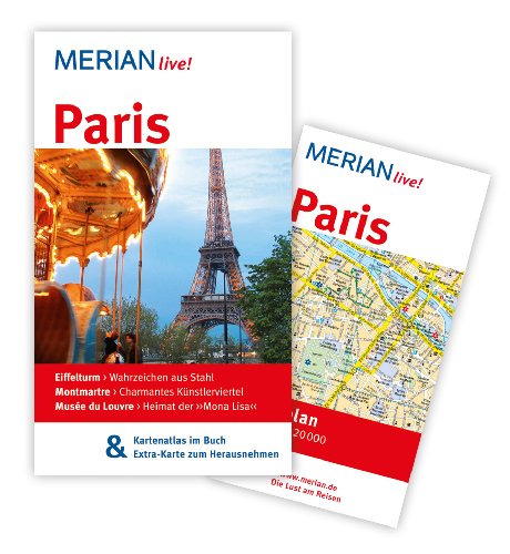 MERIAN live! Reiseführer Paris: Mit Kartenatlas im Buch und Extra-Karte zum Herausnehmen von Merian, ein Imprint von GRÄFE UND UNZER Verlag GmbH