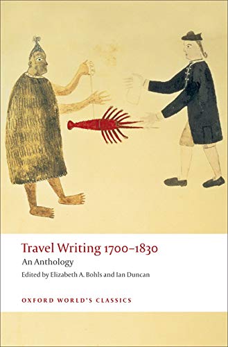 Travel Writing 1700-1830: An Anthology (Oxford World's Classics) von Oxford University Press, USA