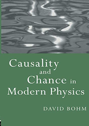 Causality and Chance in Modern Physics von Routledge