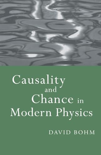 Causality and Chance in Modern Physics von Routledge