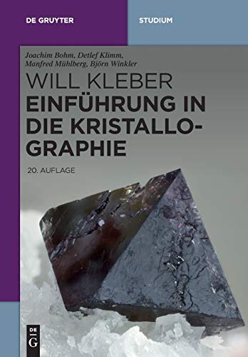 Einführung in die Kristallographie: Eine Einführung (De Gruyter Studium) von de Gruyter