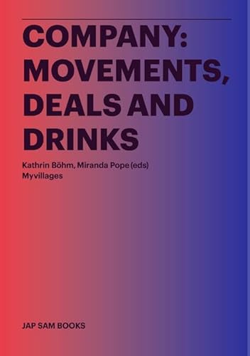 Company: Movements, Deals and Drinks: myvillages von Jap Sam Books