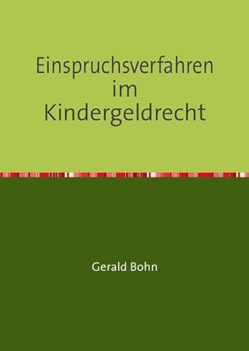 Einspruchsverfahren im Kindergeldrecht