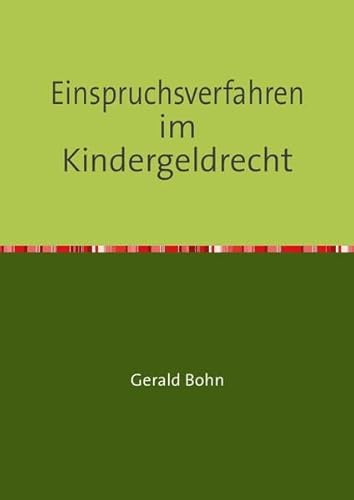 Einspruchsverfahren im Kindergeldrecht