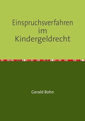 Einspruchsverfahren im Kindergeldrecht