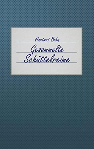 Gesammelte Schüttelreime Gesammelte Schüttelreime