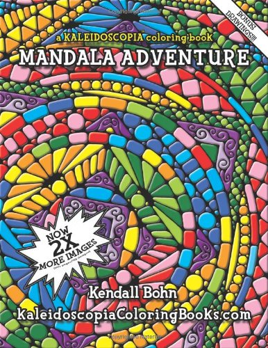 Mandala Adventure: A Kaleidoscopia Coloring Book
