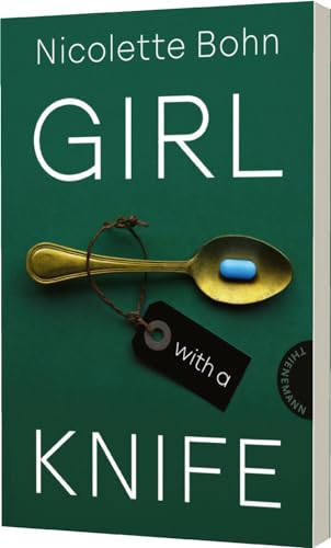 Girl with a knife: Hochspannung: Ein Mädchen wird zur Mörderin von Thienemann-Esslinger Verlag GmbH