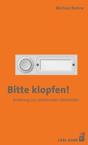 Bitte klopfen! Anleitung zur emotionalen Selbsthilfe: Sonderausgabe mit Daumenkino (100 Exemplare) von Carl-Auer Verlag GmbH