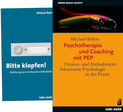 Psychotherapie und Coaching mit PEP/Bitte klopfen!: Package (Reden reicht nicht!?) von Carl-Auer Verlag GmbH