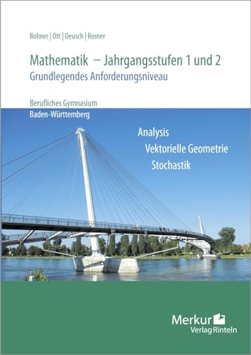 Mathematik - Jahrgangsstufen 1 und 2: - Grundlegendes Anforderungsniveau von Merkur Rinteln