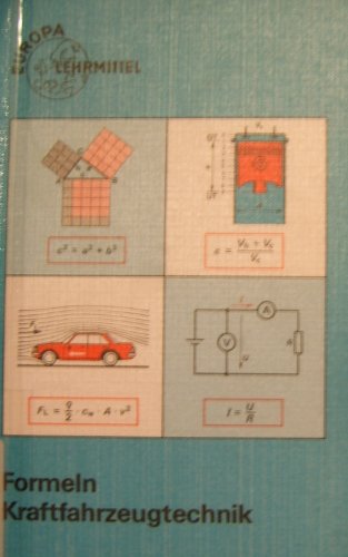 Formeln Kraftfahrzeugtechnik (Europa-Fachbuchreihe Kraftfahrzeugtechnik)