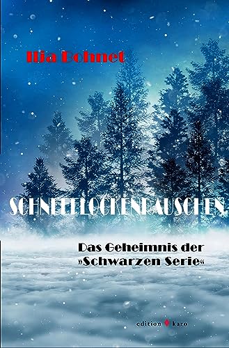 Schneeflockenrauschen: Das Geheimnis der "Schwarzen Serie" von edition karo