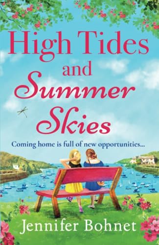 High Tides and Summer Skies: A heartwarming, uplifting story of friendship from Jennifer Bohnet