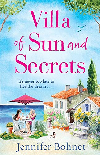 Villa of Sun and Secrets: A warm escapist read that will keep you guessing von Boldwood Books Ltd