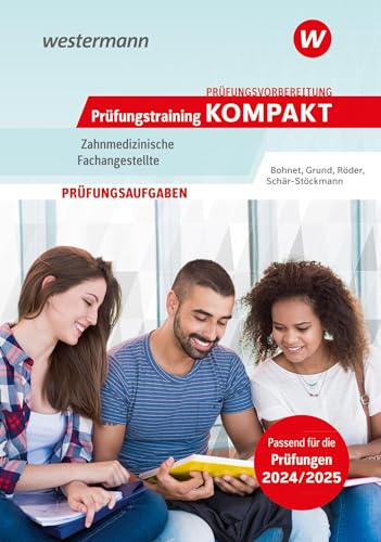 Prüfungsvorbereitung Prüfungstraining KOMPAKT - Zahnmedizinische Fachangestellte (Prüfungswissen kompakt: Zahnmedizinische Fachangestellte) von Bildungsverlag Eins