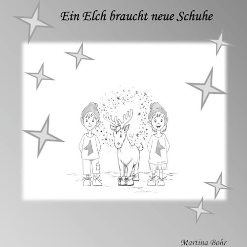 Ein Elch braucht neue Schuhe von BoD – Books on Demand