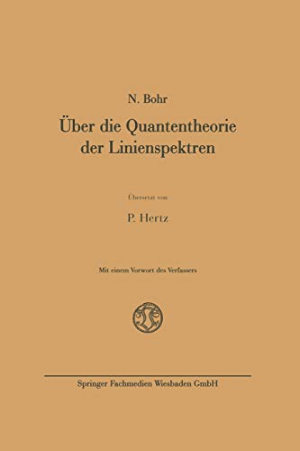 Über die Quantentheorie der Linienspektren (German Edition)