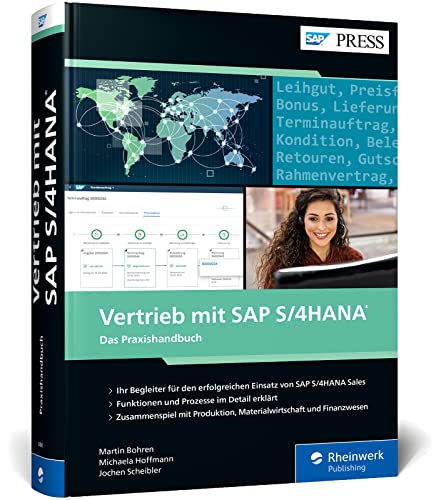 Vertrieb mit SAP S/4HANA: Ihr praktischer Ratgeber zu SAP S/4HANA Sales, Nachfolger von SAP SD – Ausgabe 2022 (SAP PRESS) von SAP PRESS