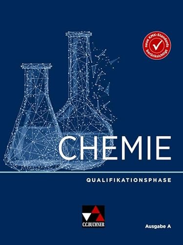 Chemie Ausgabe A – Sek II / Chemie Ausgabe A Sekundarstufe II von Buchner, C.C.