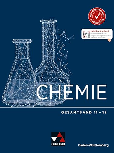 Chemie Baden-Württemberg – Sek II / Chemie Baden-Württemberg Gesamtband 11-12 von Buchner, C.C. Verlag