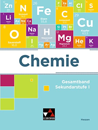 Chemie – Hessen / Chemie Hessen Gesamtband: Chemie für Gymnasien / Chemie für die Sekundarstufe I an Gymnasien und Gesamtschulen (Chemie – Hessen: Chemie für Gymnasien)