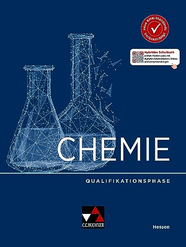 Chemie Hessen – Sek II / Chemie Hessen Qualifikationsphase Chemie Hessen – Sek II / Chemie Hessen Qualifikationsphase von Buchner, C.C.