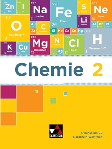Chemie - Nordrhein-Westfalen / Chemie NRW 2: Sekundarstufe I / Chemie für die zweite Stufe (Chemie - Nordrhein-Westfalen: Sekundarstufe I)