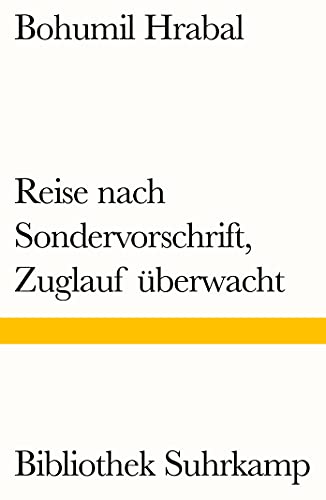 Reise nach Sondervorschrift, Zuglauf überwacht: Erzählung (Bibliothek Suhrkamp) von Suhrkamp Verlag AG
