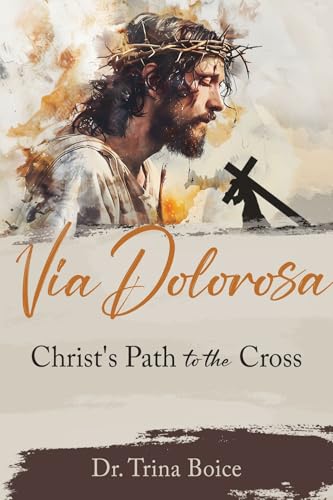 Via Dolorosa: Christ's Path to the Cross von Cedar Fort