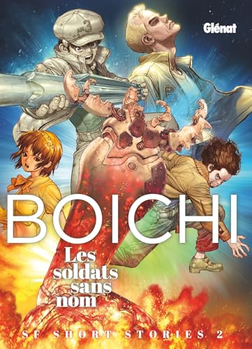 Boichi SF short stories - Tome 02: Les Soldats sans nom von GLENAT