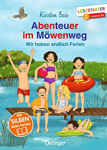 Abenteuer im Möwenweg. Wir haben endlich Ferien: Mit Silben lesen lernen. Lesestarter 2. Lesestufe. Lustiges Sommer-Ferien-Abenteuer zum Lesen lernen für Kinder ab 7 Jahren Abenteuer im Möwenweg. Wir haben endlich Ferien: Mit Silben lesen lernen. Lesestarter 2. Lesestufe. Lustiges Sommer-Ferien-Abenteuer zum Lesen lernen für Kinder ab 7 Jahren