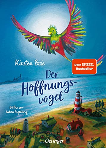 Der Hoffnungsvogel: Wunderschönes Kinderbuch ab 6 Jahren über Hoffnung und Frieden
