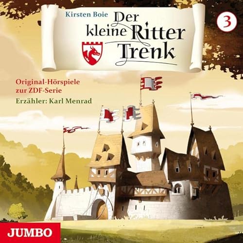 Der kleine Ritter Trenk: Original-Hörspiele zur ZDF-Serie Folge 3