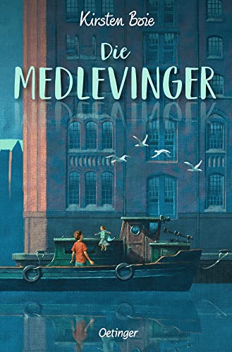 Die Medlevinger: Preisgekrönter Abenteuer-Klassiker für Kinder ab 10 Jahren Die Medlevinger: Preisgekrönter Abenteuer-Klassiker für Kinder ab 10 Jahren