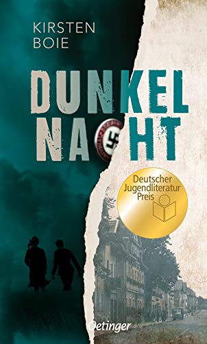 Dunkelnacht: Ausgezeichnet mit dem Deutschen Jugendliteraturpreis 2022 von Oetinger